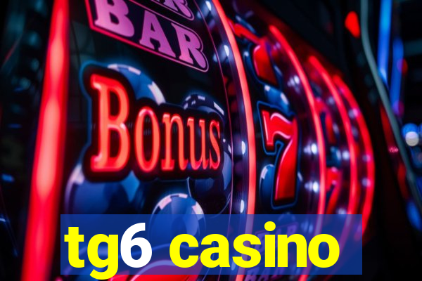 tg6 casino